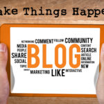 Blog Make things happen